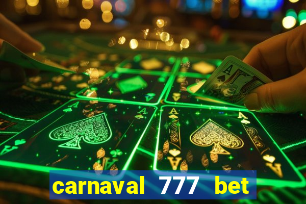 carnaval 777 bet paga mesmo